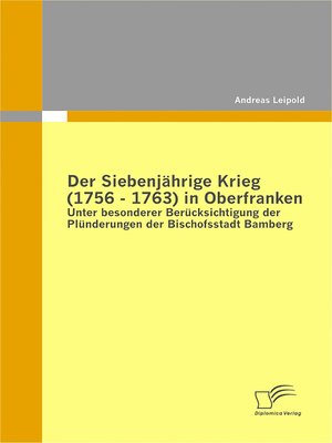 cover image of Der Siebenjährige Krieg (1756--1763) in Oberfranken